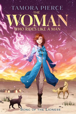 Cover image of The Woman Who Rides Like a Man (Song of the Lioness)
