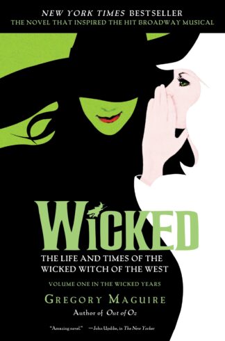Cover image of Wicked: The Life and Times of the Wicked Witch of the West