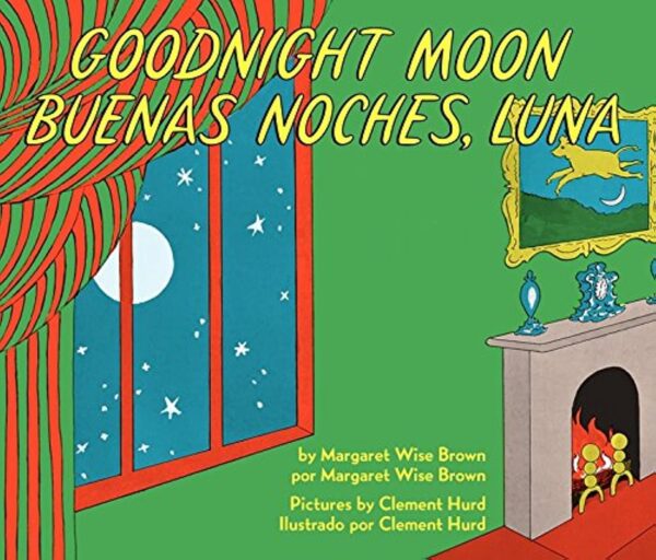 Goodnight Moon/Buenas Noches, Luna: Bilingual English-Spanish