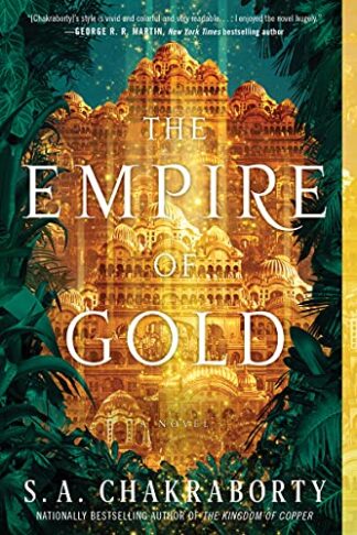 Cover image of The Empire of Gold: A Novel (The Daevabad Trilogy