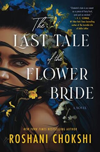 Cover image of The Last Tale of the Flower Bride: A Novel