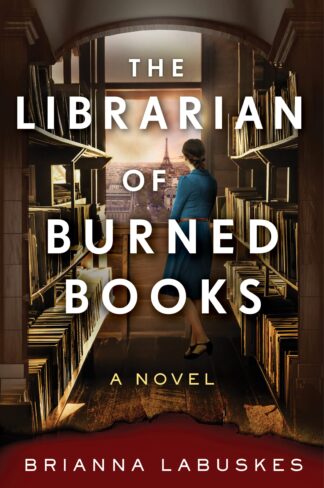 Cover image of The Librarian of Burned Books: A Novel