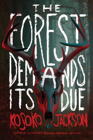 Cover image of The Forest Demands Its Due