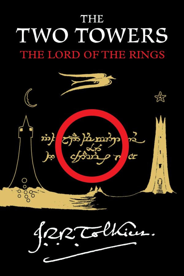 Two Towers: Being the Second Part of the Lord of the Rings