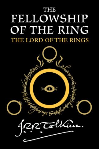 Cover image of The Fellowship Of The Ring: Being the First Part of The Lord of the Rings (The Lord of the Rings
