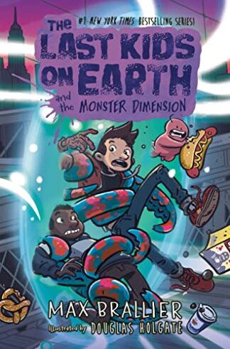 Cover image of The Last Kids on Earth and the Monster Dimension