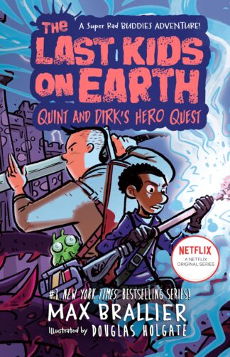 Cover image of The Last Kids on Earth: Quint and Dirk's Hero Quest