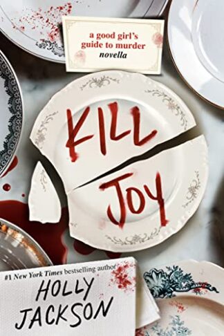 Cover image of Kill Joy: A Good Girl's Guide to Murder Novella