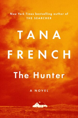 Cover image of The Hunter: A Novel