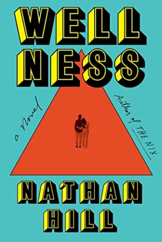 Cover image of Wellness: A novel