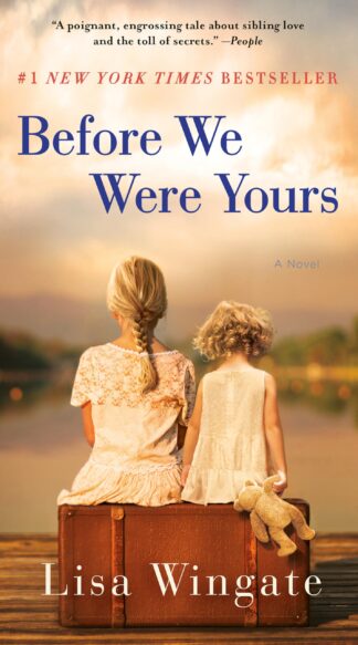 Cover image of Before We Were Yours: A Novel