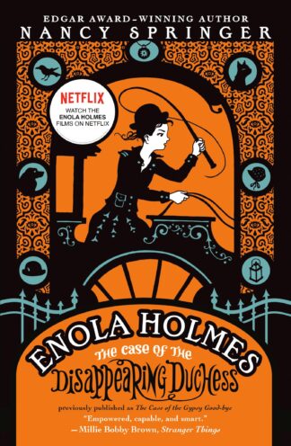 Cover image of Enola Holmes: The Case of the Disappearing Duchess