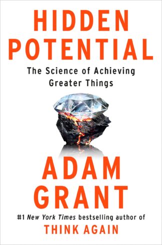 Cover image of Hidden Potential: The Science of Achieving Greater Things