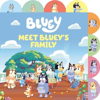 Cover image of Meet Bluey's Family: A Tabbed Board Book