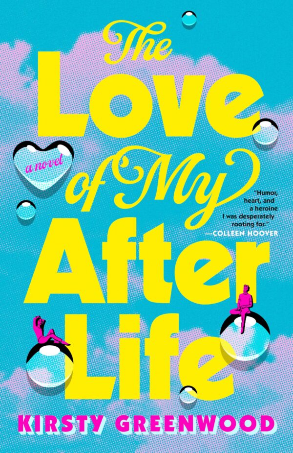 Love of My Afterlife: A GMA Book Club Pick