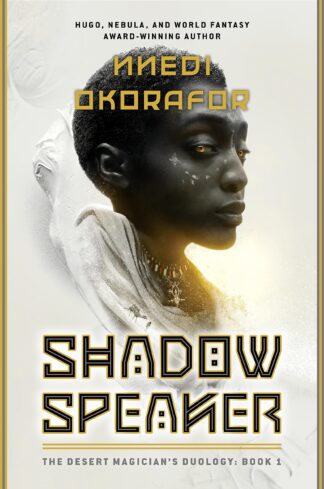 Cover image of Shadow Speaker: The Desert Magician's Duology: Book One