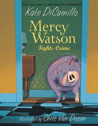 Cover image of Mercy Watson Fights Crime