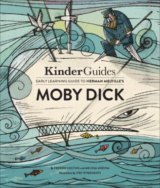 Cover image of Herman Melville's Moby Dick: A Kinderguides Illustrated Learning Guide