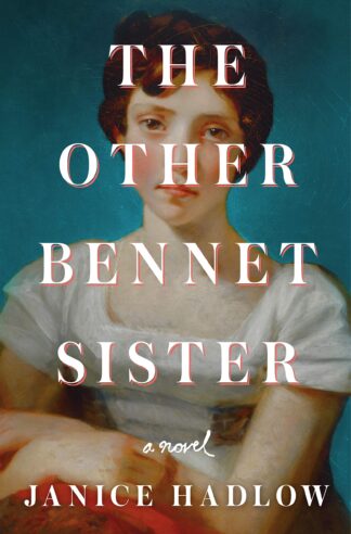 Cover image of The Other Bennet Sister: A Novel
