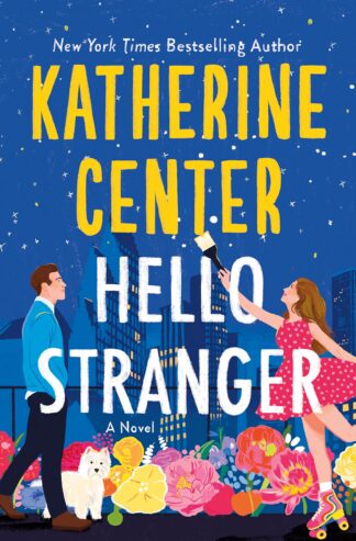 Cover image of Hello Stranger: A Novel