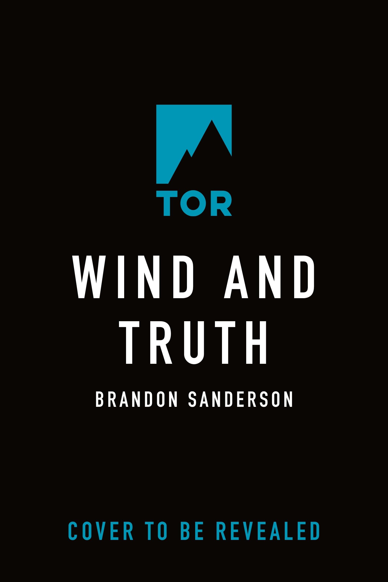 Wind and Truth: Book Five of the Stormlight Archive