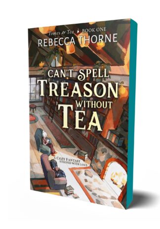 Cover image of Can't Spell Treason Without Tea