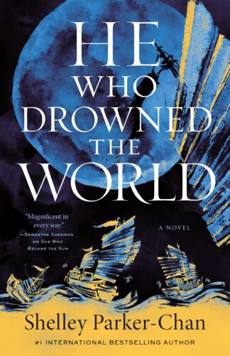 Cover image of He Who Drowned the World: A Novel (The Radiant Emperor Duology