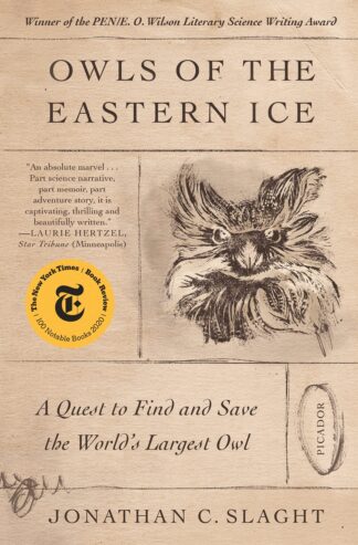 Cover image of Owls of the Eastern Ice: A Quest to Find and Save the World's Largest Owl