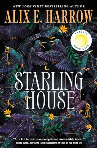 Cover image of Starling House: A Reese's Book Club Pick
