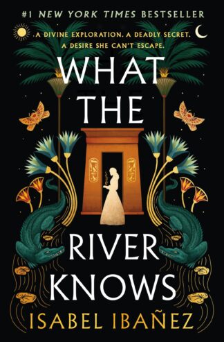 Cover image of What the River Knows: A Novel