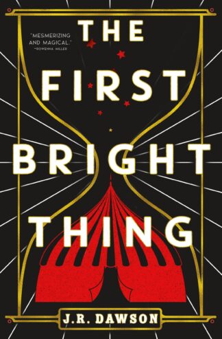 Cover image of The First Bright Thing