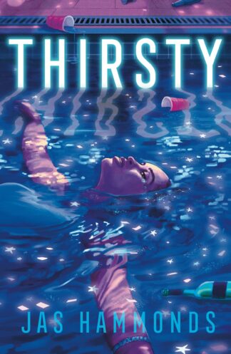 Cover image of Thirsty: A Novel