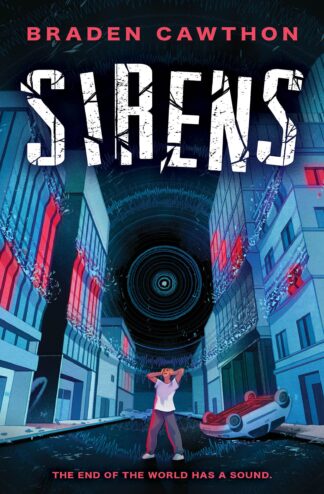 Cover image of Sirens: The End of the World Has a Sound.