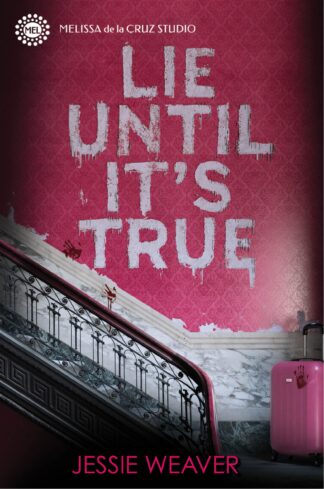 Cover image of Lie Until It's True