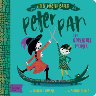 Cover image of Peter Pan: A BabyLit Adventure Primer