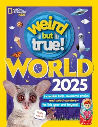 Cover image of Weird But True World 2025: Incredible Facts