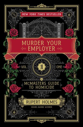 Cover image of Murder Your Employer: The McMasters Guide to Homicide