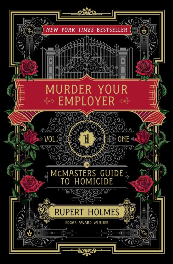 Murder Your Employer: The McMasters Guide to Homicide