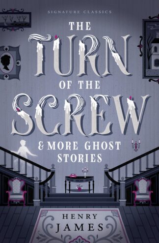 Cover image of The Turn of the Screw & More Ghost Stories