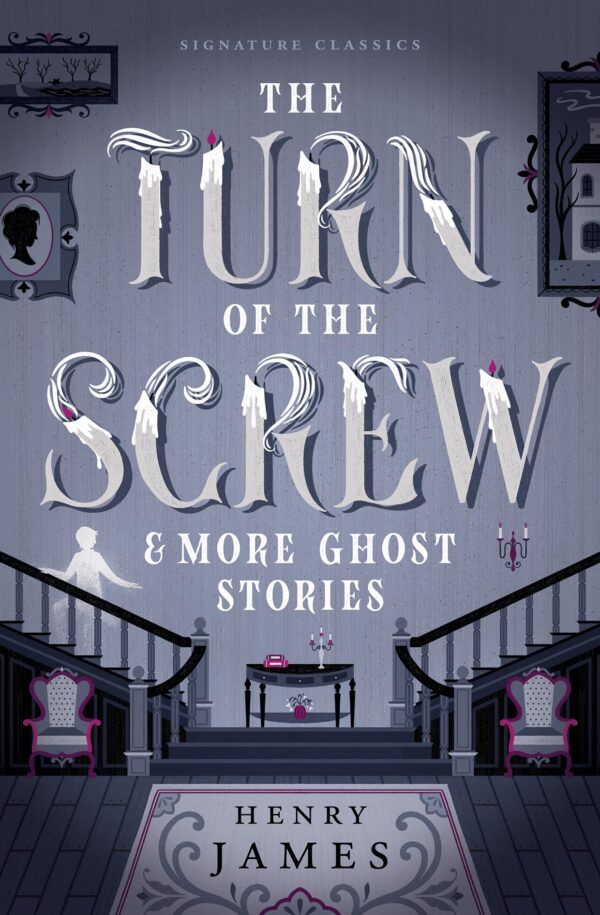 Turn of the Screw & More Ghost Stories