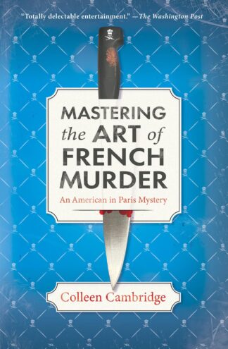 Cover image of Mastering the Art of French Murder: A Charming New Parisian Historical Mystery