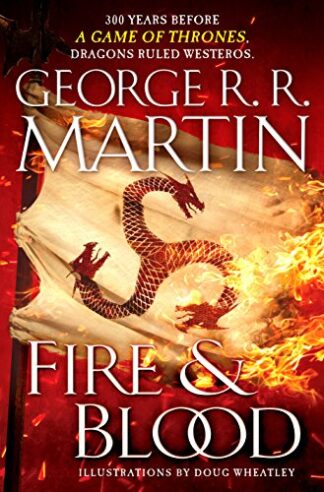 Cover image of Fire & Blood: 300 Years Before a Game of Thrones