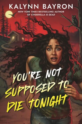 Cover image of You're Not Supposed to Die Tonight