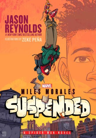 Cover image of Miles Morales Suspended: A Spider-Man Novel