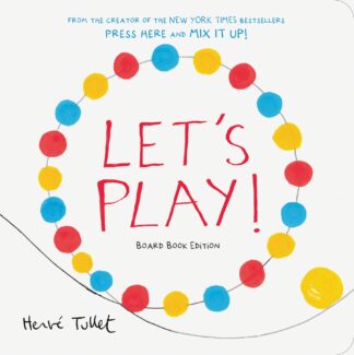 Cover image of Let's Play!: Board Book Edition