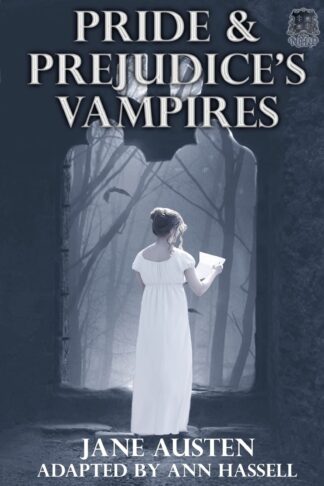 Cover image of Pride and Prejudice's Vampires: Vampire Adaptation for Jane Austen's Pride and Prejudice Regency Historical Romance/Satire