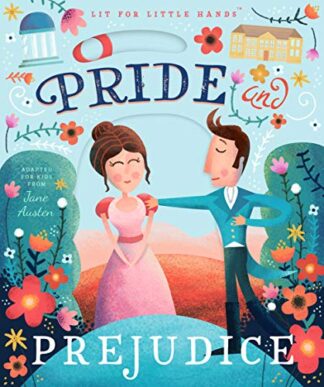 Cover image of Lit for Little Hands: Pride and Prejudice: Volume 1