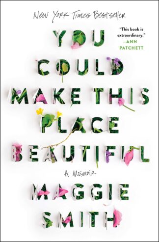 Cover image of You Could Make This Place Beautiful: A Memoir