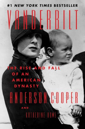 Cover image of Vanderbilt: The Rise and Fall of an American Dynasty