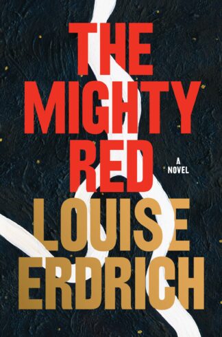 Cover image of The Mighty Red: A Novel